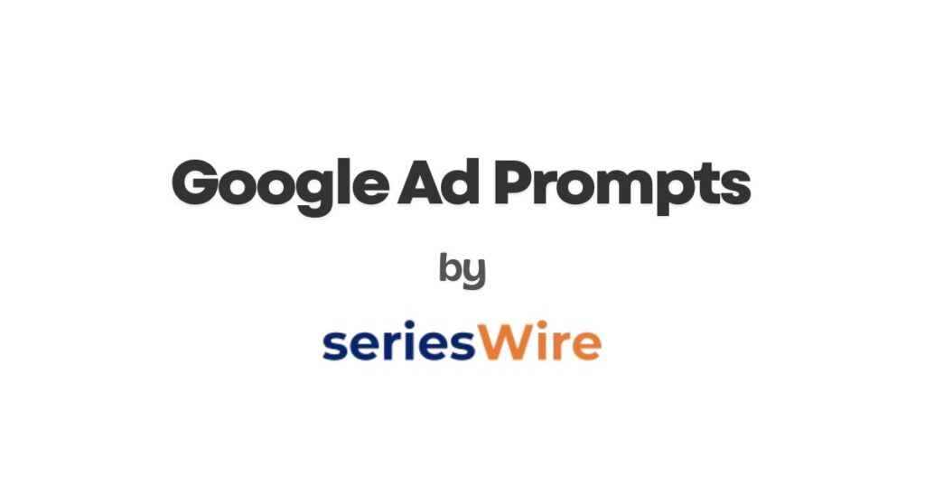Google Ad Prompts